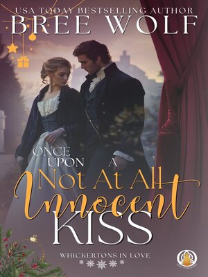 cover image of Once Upon a Not at all Innocent Kiss